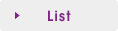 List